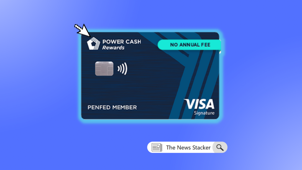 PenFed Power Cash Rewards Visa Signature® Card